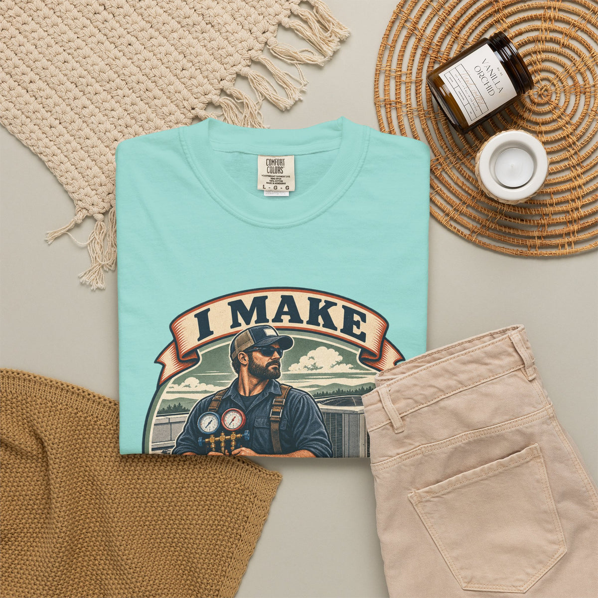 I Make Hot Places Cool Garment-Dyed Tee