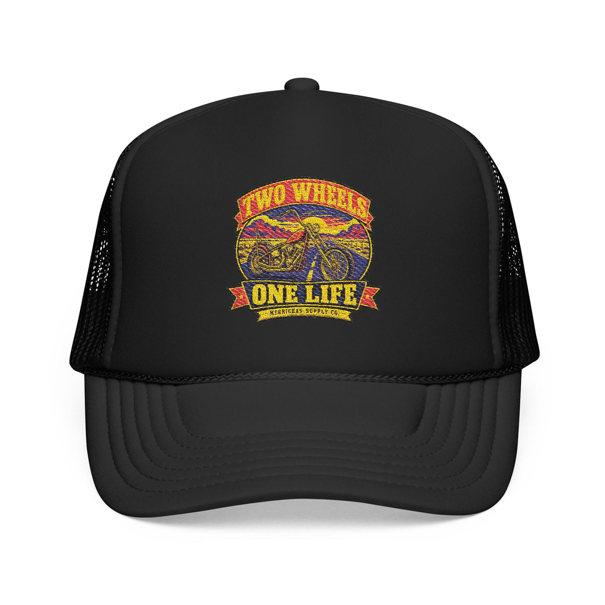 Two Wheels One Life Foam Trucker Hat