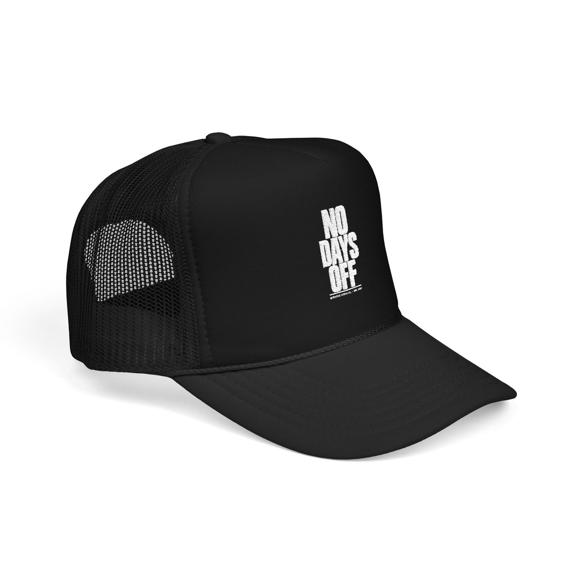 No Days Off Foam Trucker Hat