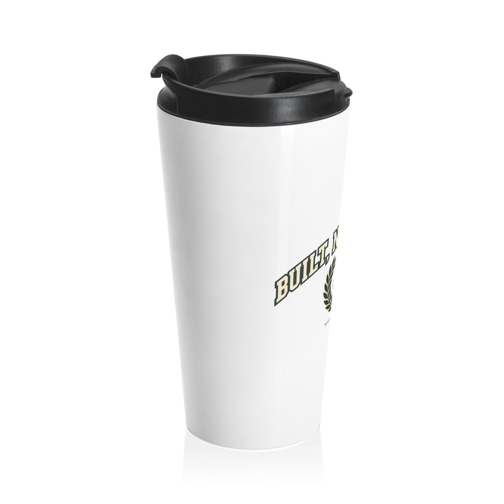 Built Not Bought Travel Mug