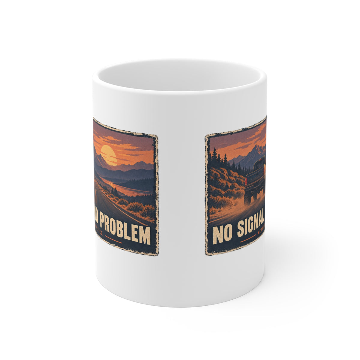 No Signal No Problem Coffee Mug 11oz