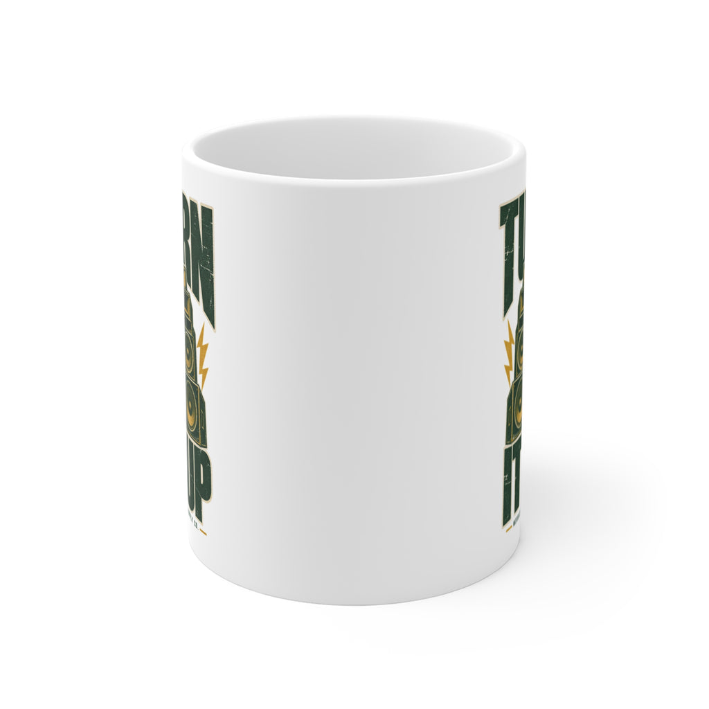 Turn It Up Coffee Mug 11oz