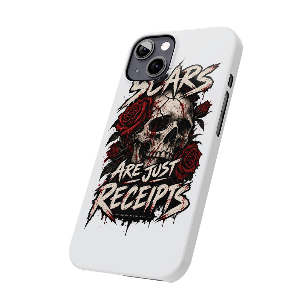Scars Are Just Receipts Phone Case