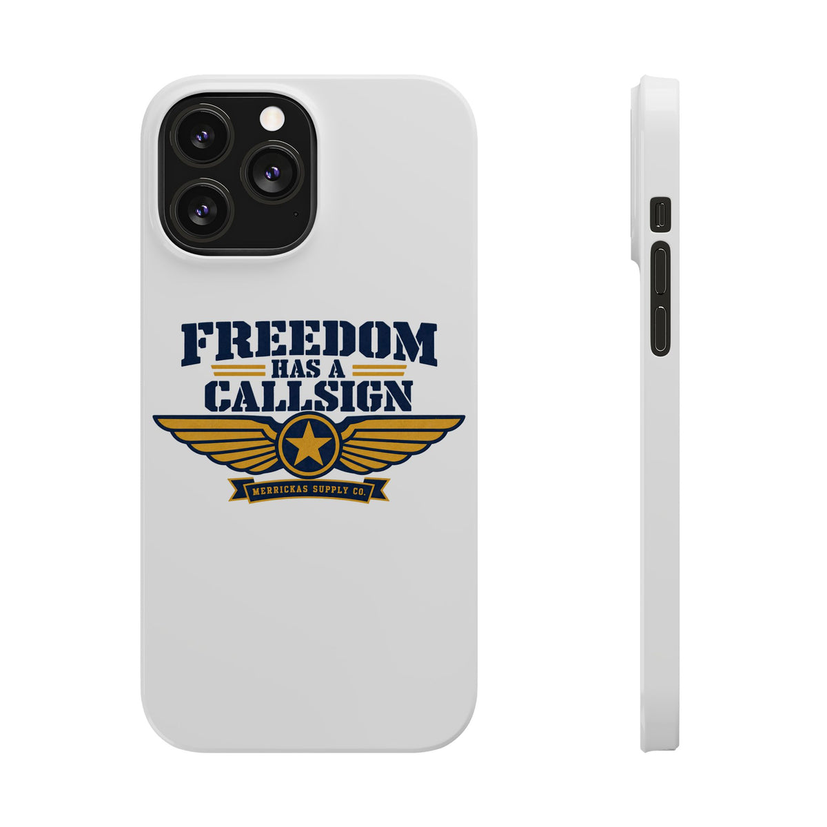 Freedom Has A Callsign Phone Case