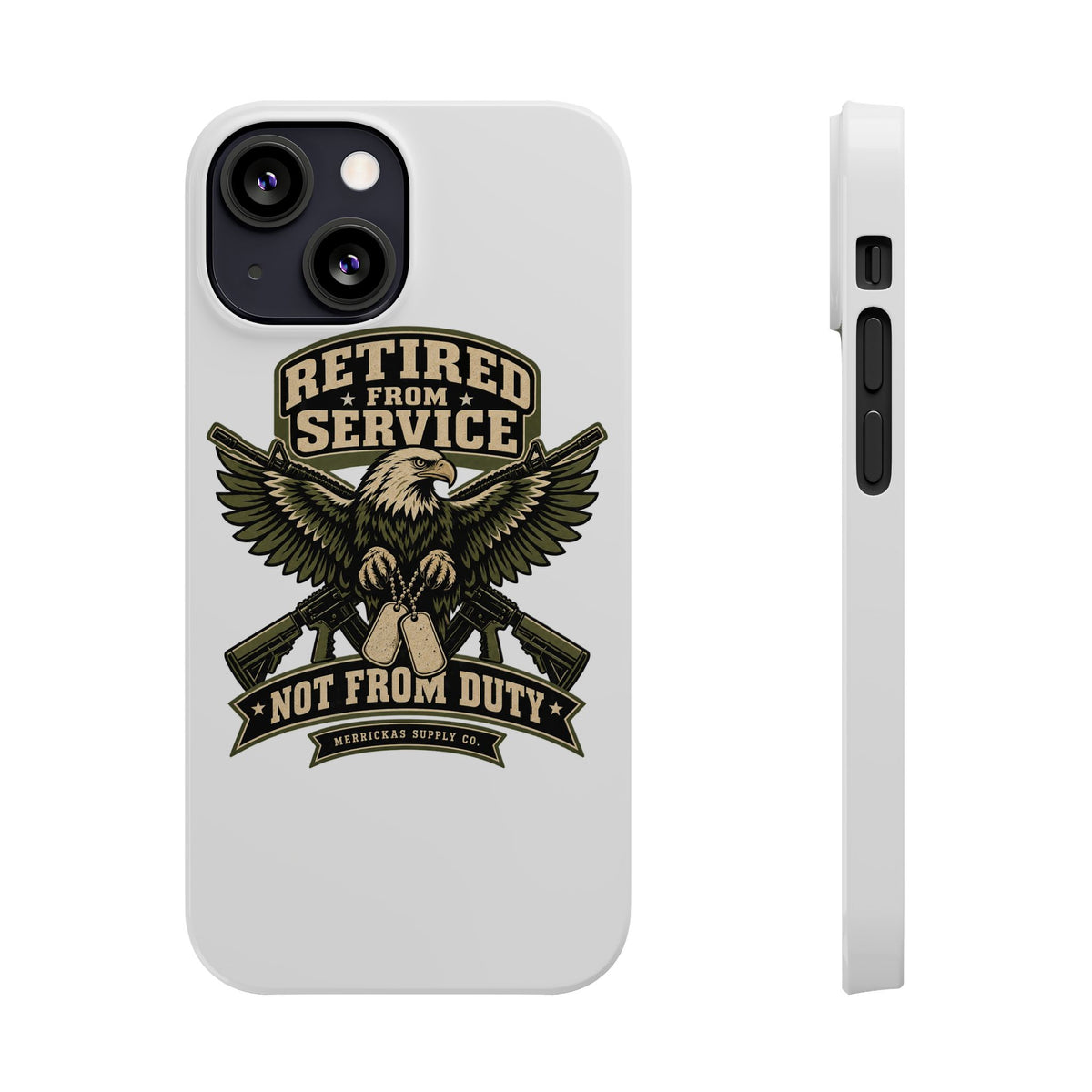 Retired From Service Not From Duty Phone Case