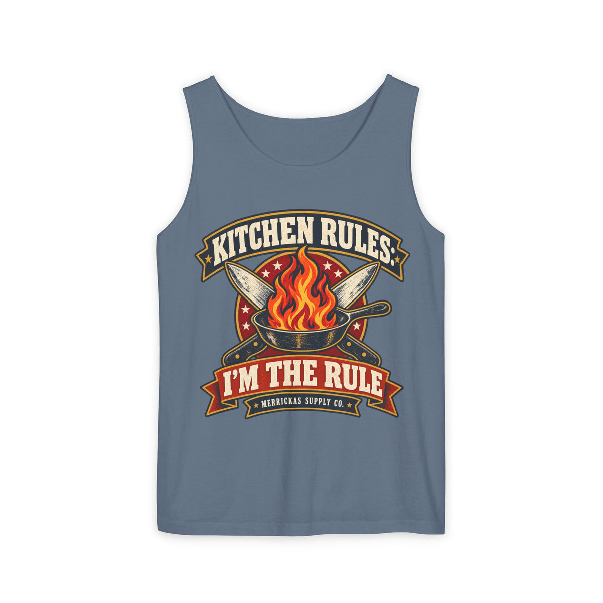 Kitchen Rules: I'm The Rule Garment-Dyed Tank