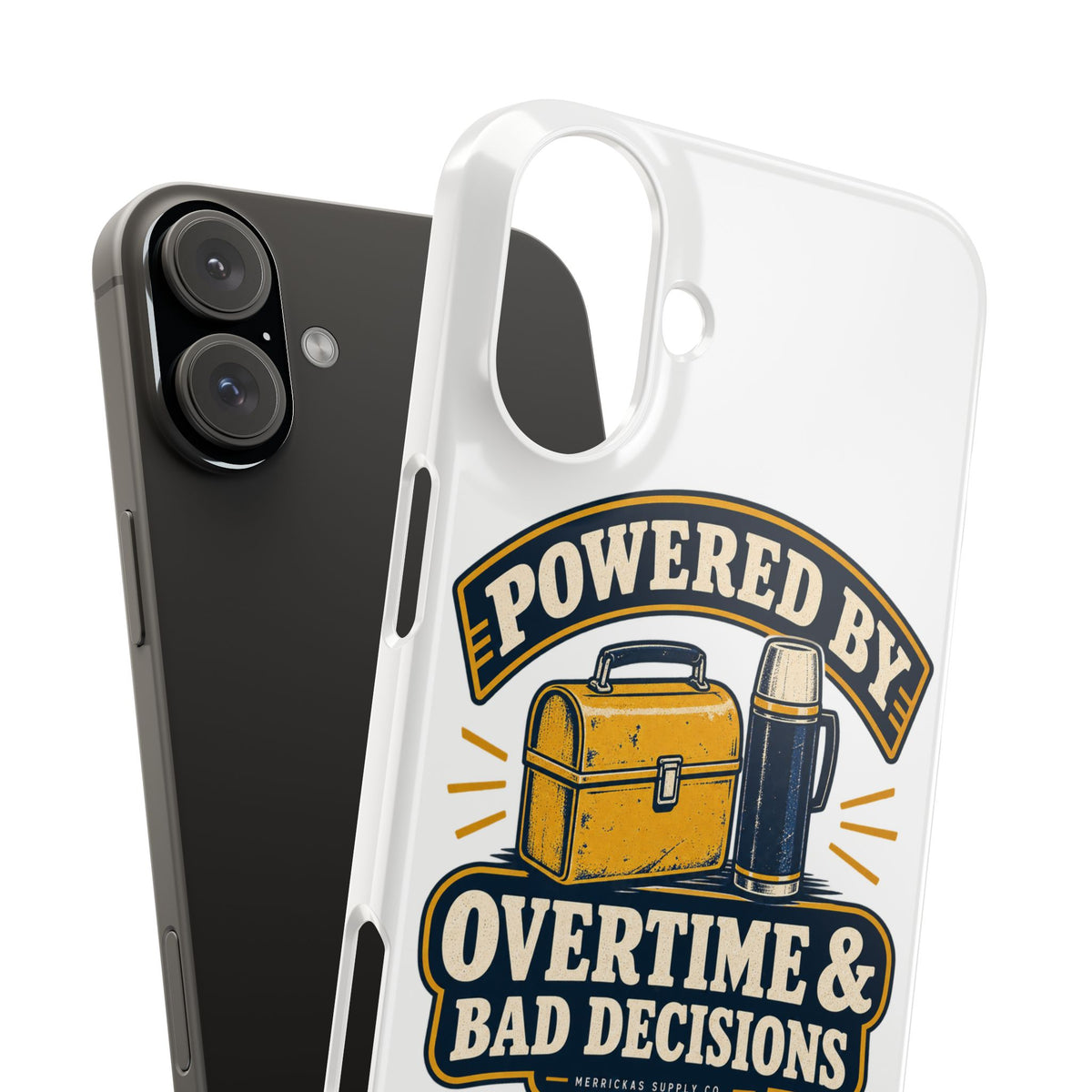 Powered By Overtime & Bad Decisions Phone Case