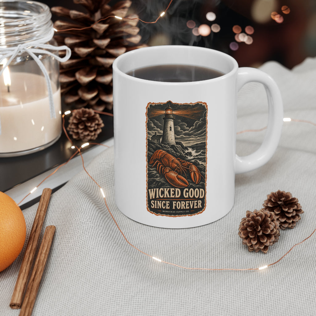 Wicked Good Since Forever Coffee Mug 11oz