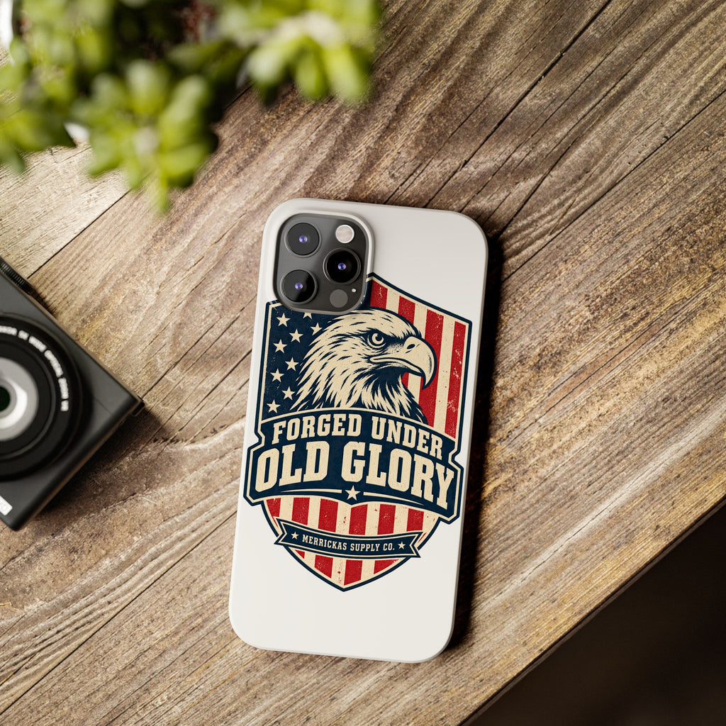 Forged Under Old Glory Phone Case
