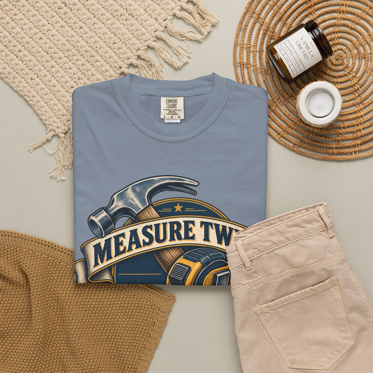 Measure Twice Cuss Once Garment-Dyed Tee