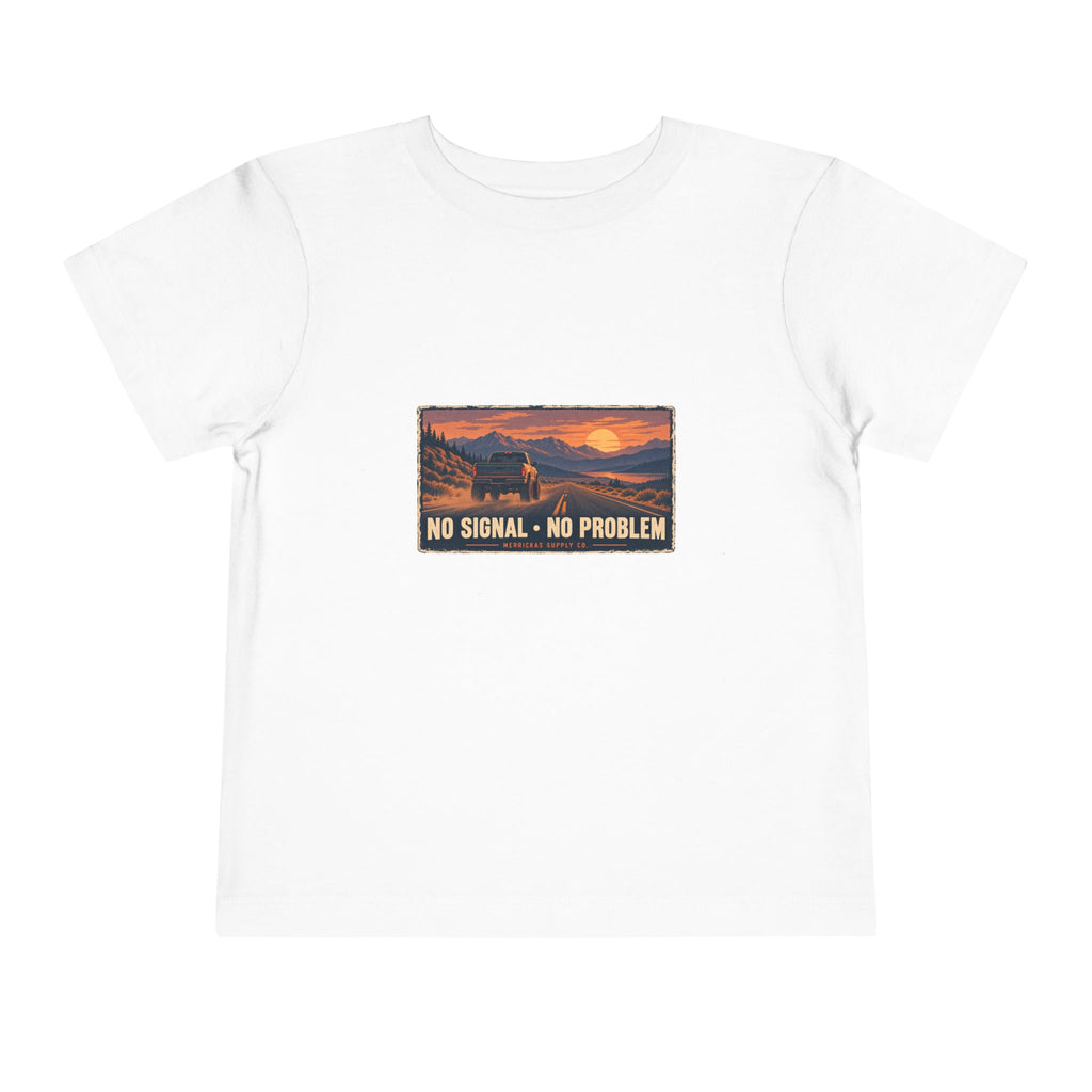 No Signal No Problem Toddler Tee