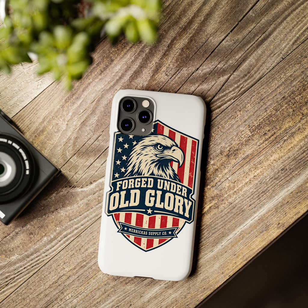 Forged Under Old Glory Phone Case