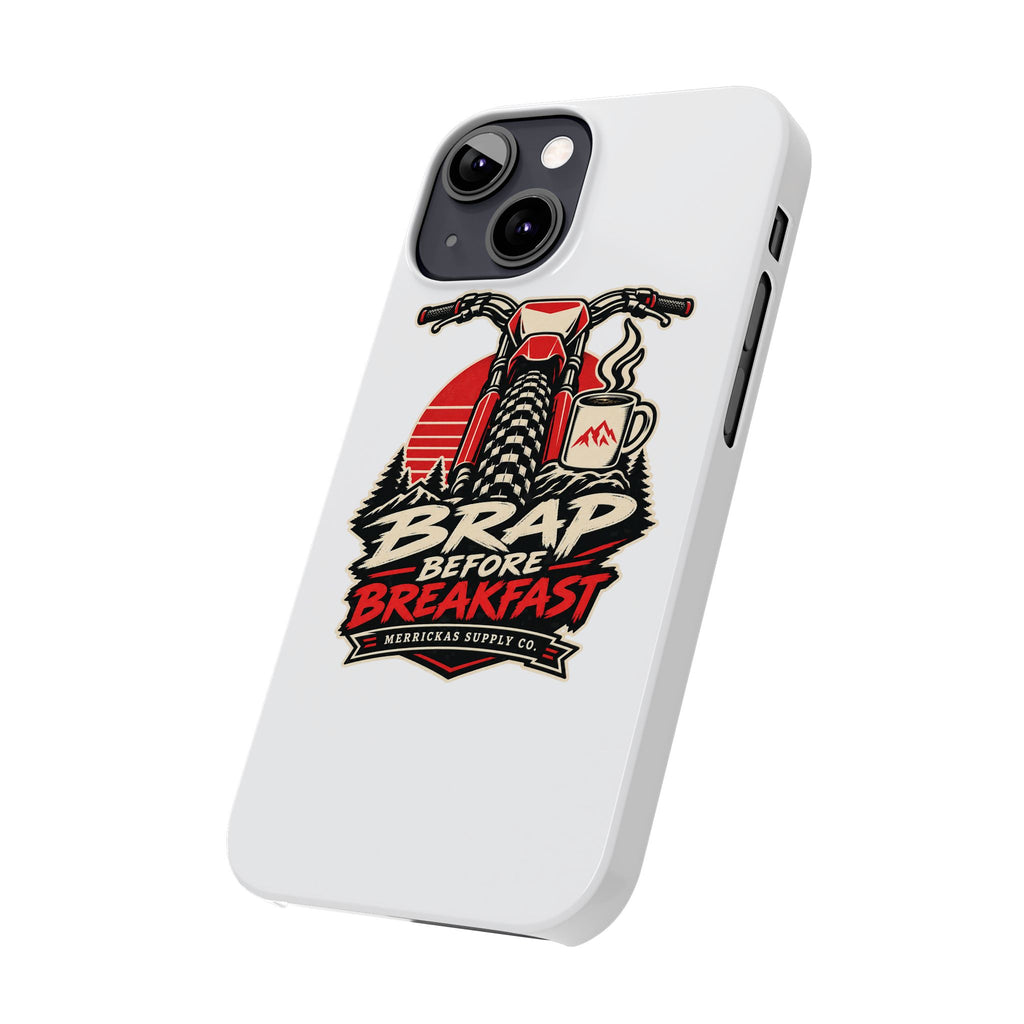 Brap Before Breakfast Phone Case