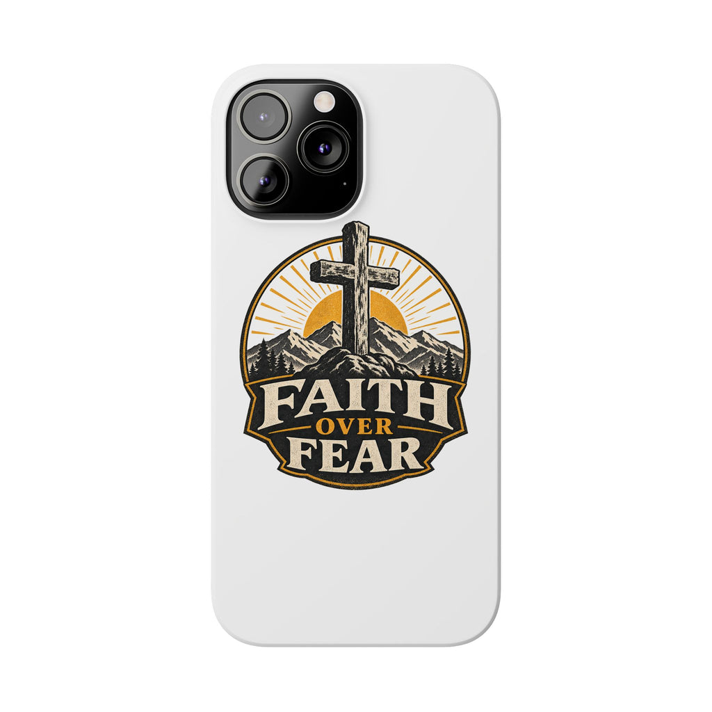 Faith Over Fear Phone Case