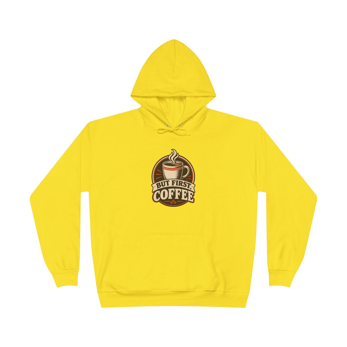 But First Coffee Hoodie