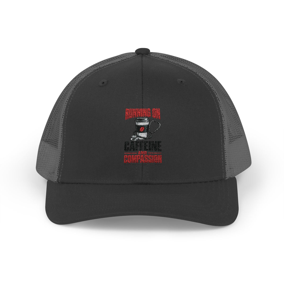 Running On Caffeine And Compassion Snapback Trucker Cap