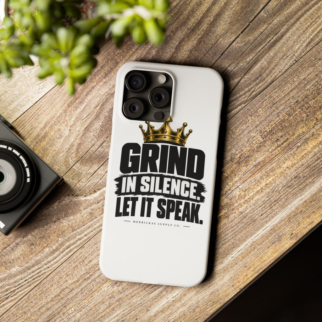 Grind In Silence Phone Case