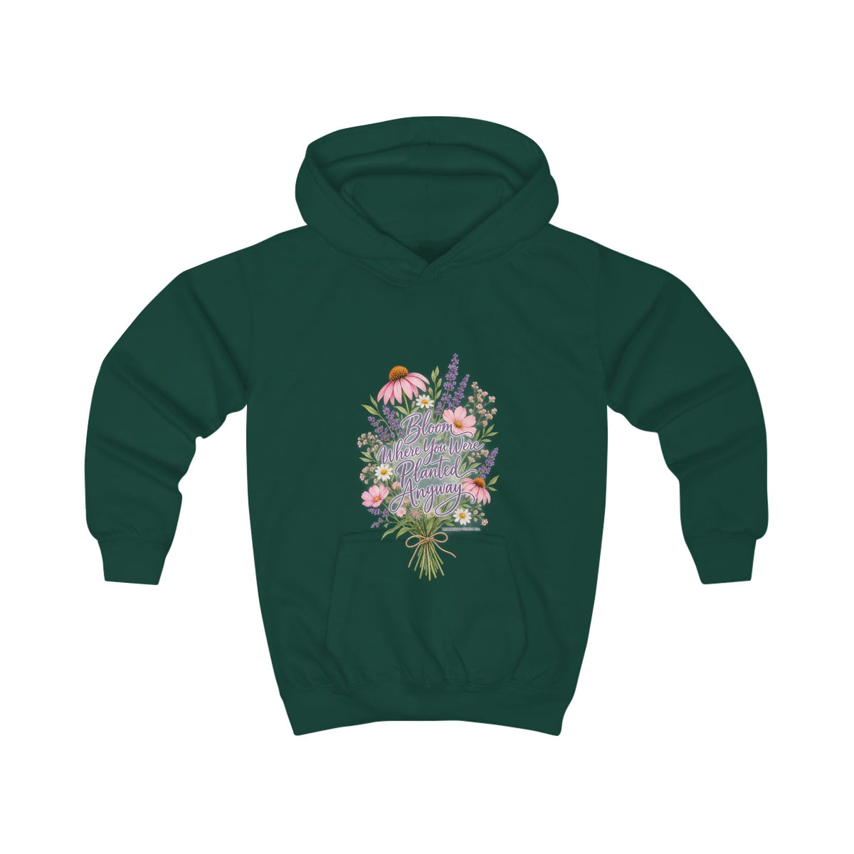 Bloom Where You Were Planted Anyway Kids' Hoodie