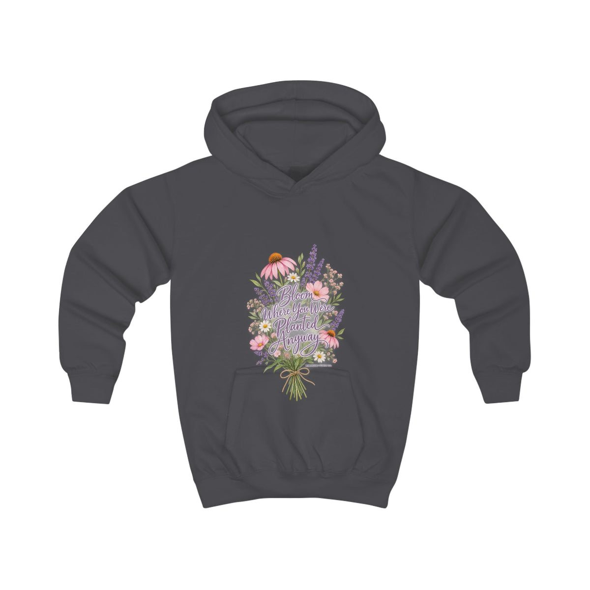 Bloom Where You Were Planted Anyway Kids' Hoodie