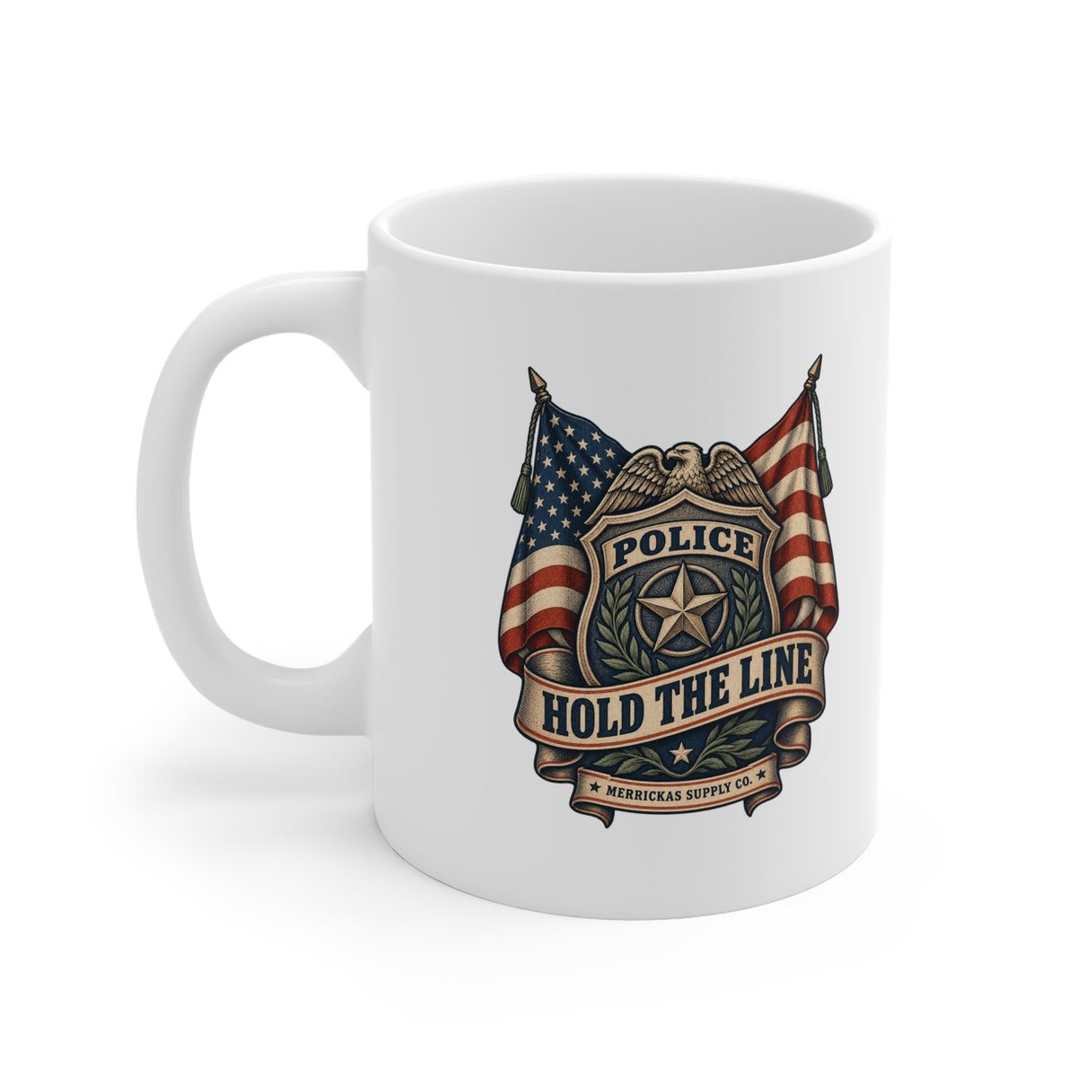 Hold The Line Coffee Mug 11oz