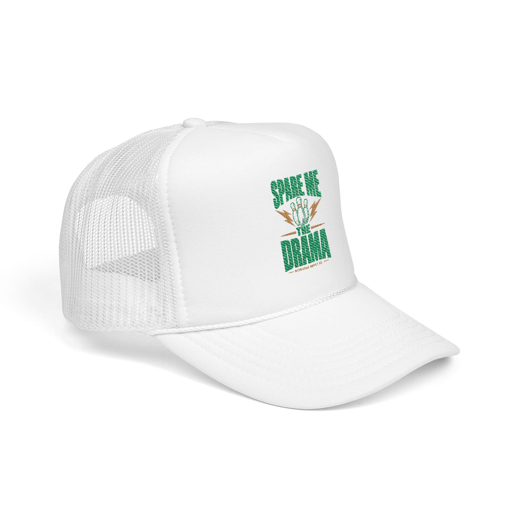 Spare Me The Drama Foam Trucker Hat