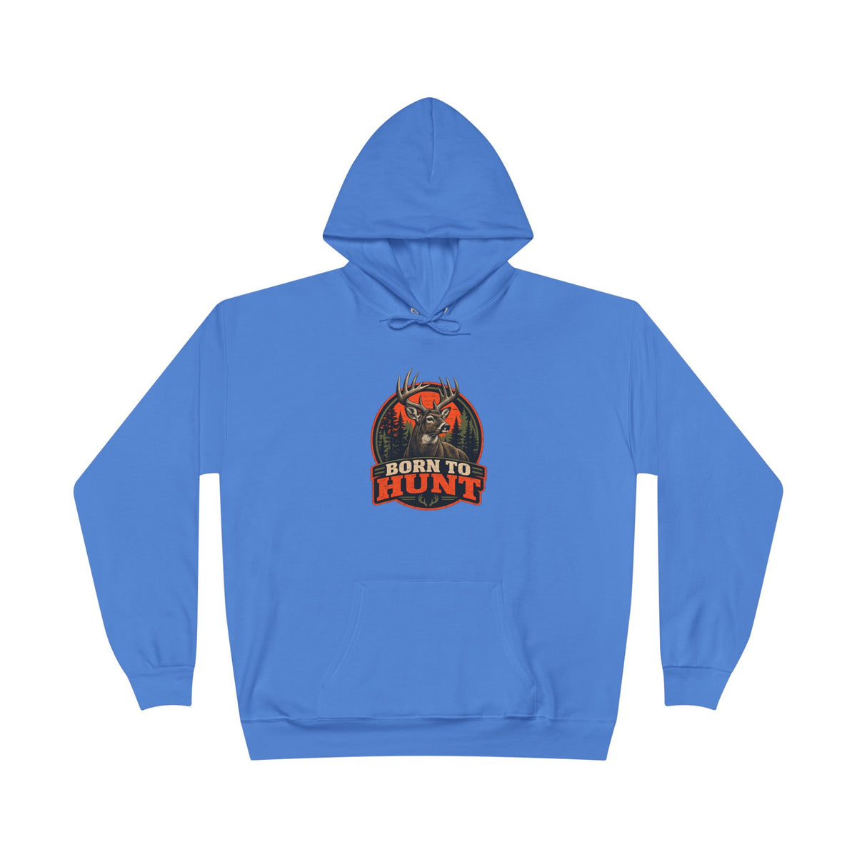 Born To Hunt Hoodie
