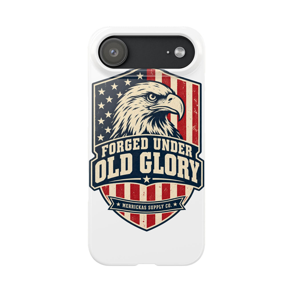 Forged Under Old Glory Phone Case