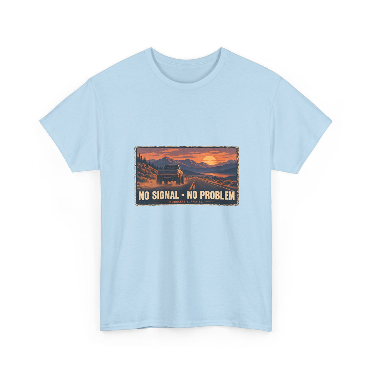 No Signal No Problem Classic Tee