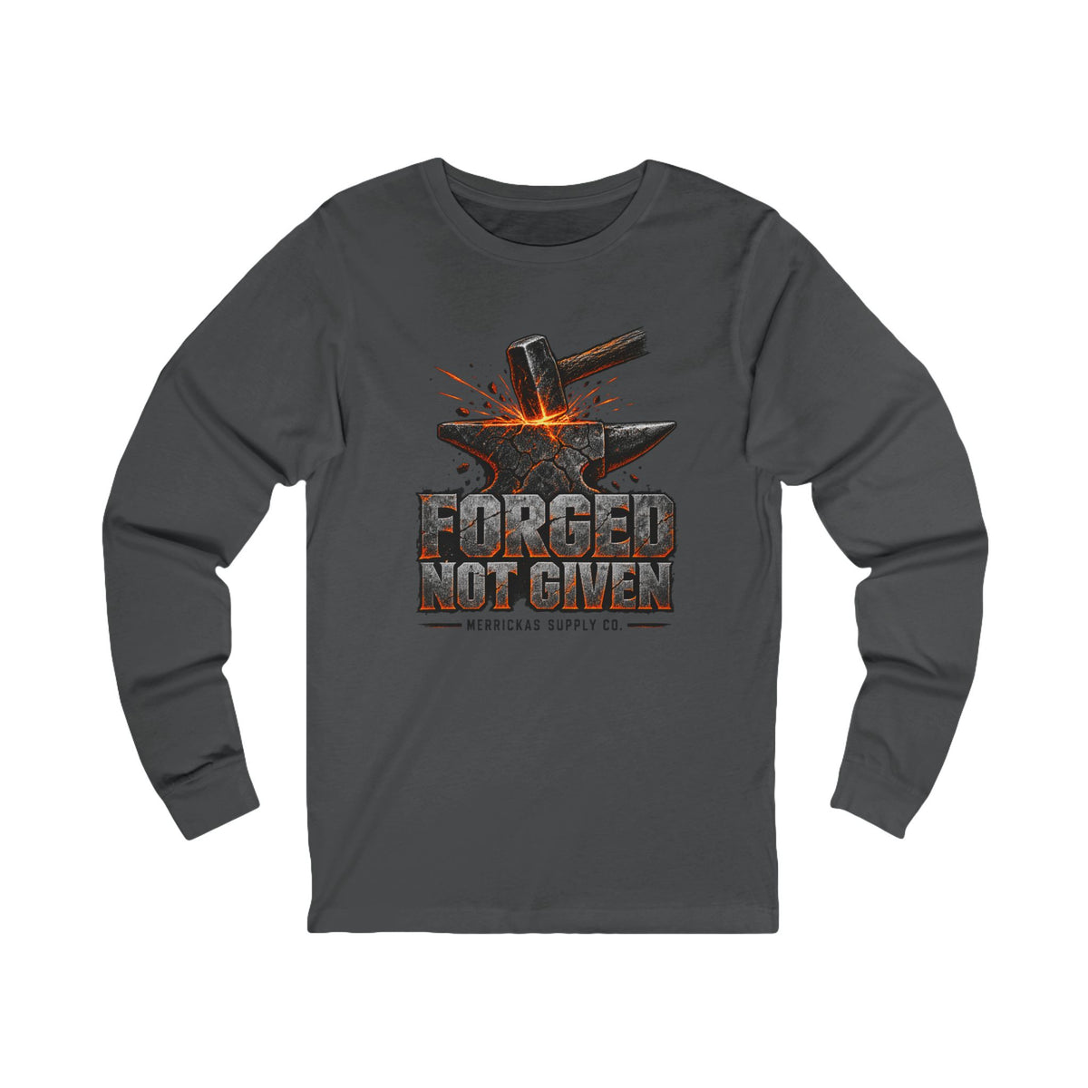 Forged Not Given Long Sleeve Tee