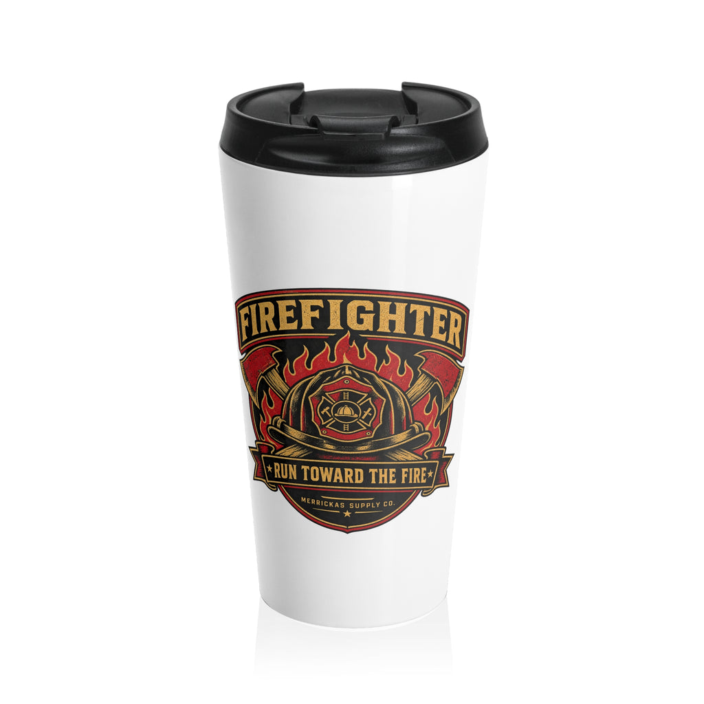 Run Toward The Fire Travel Mug