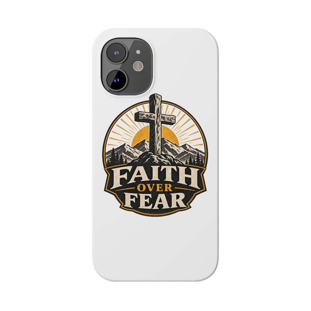 Faith Over Fear Phone Case