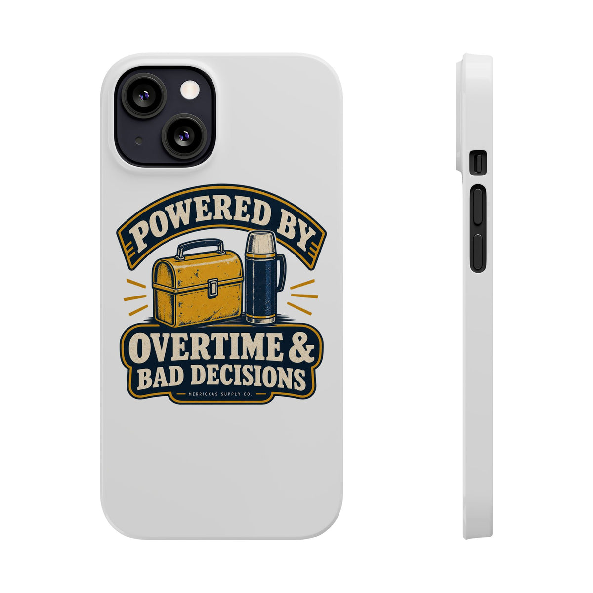 Powered By Overtime & Bad Decisions Phone Case