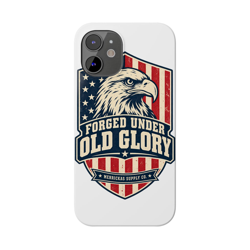 Forged Under Old Glory Phone Case