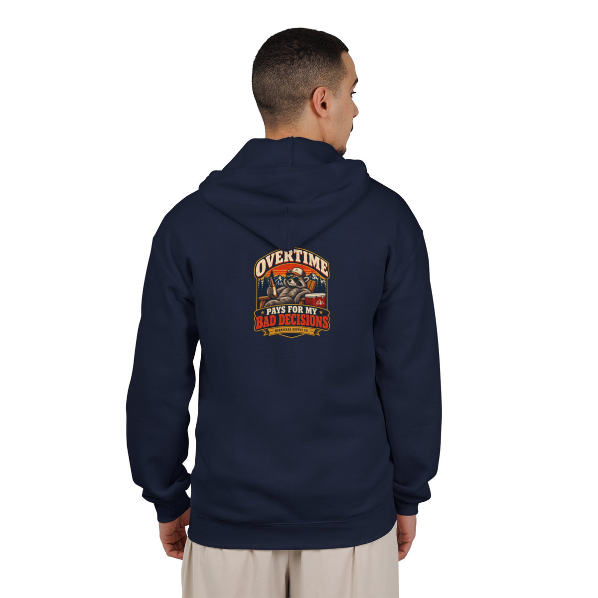 Overtime Pays For My Bad Decisions Zip Hoodie