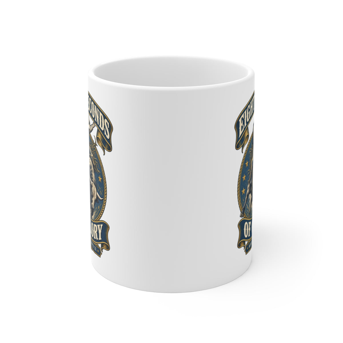 Eight Seconds Of Glory Coffee Mug 11oz