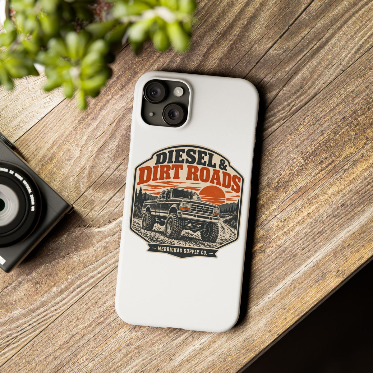 Diesel & Dirt Roads Phone Case