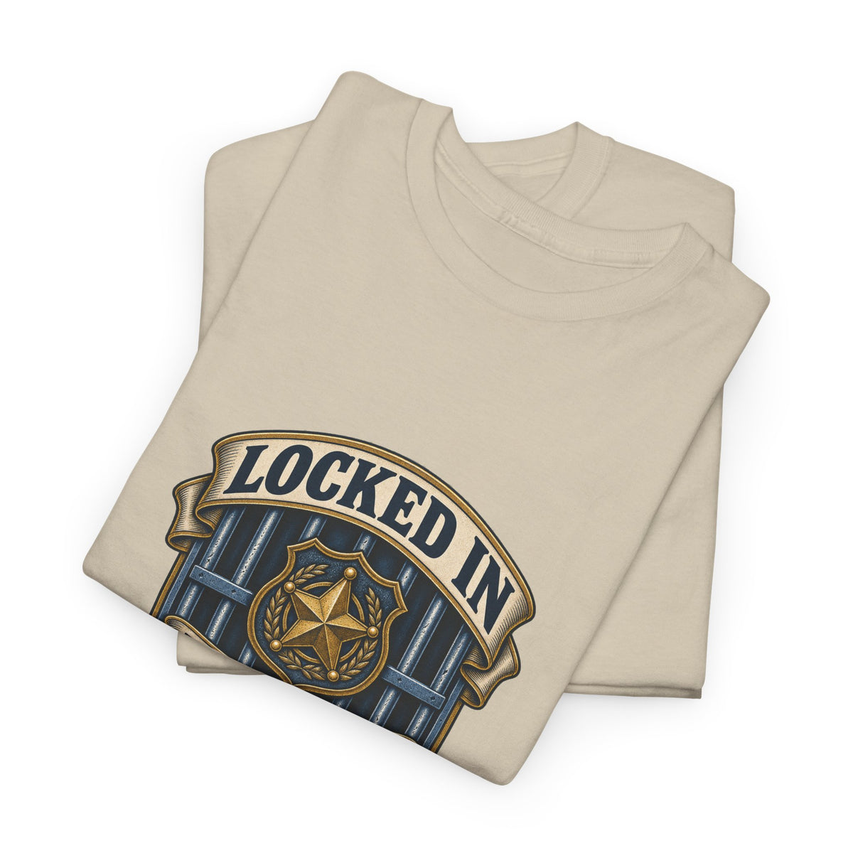 Locked In With The Worst So You Don't Have To Classic Tee