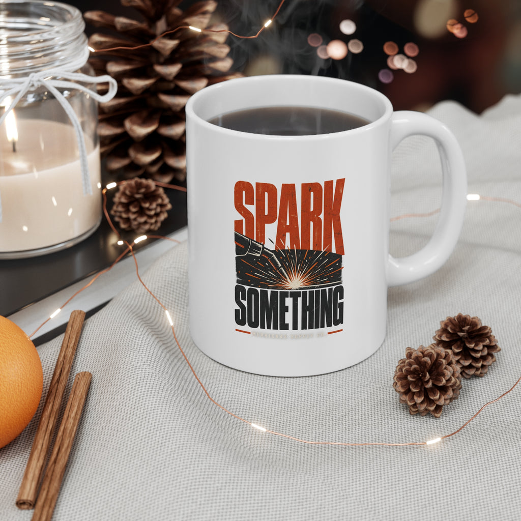 Spark Something Coffee Mug 11oz