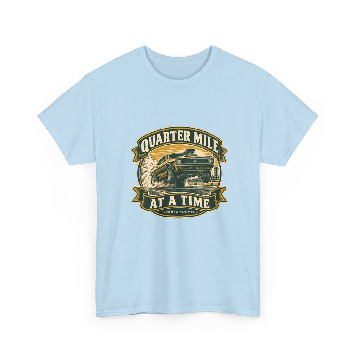 Quarter Mile At A Time Classic Tee