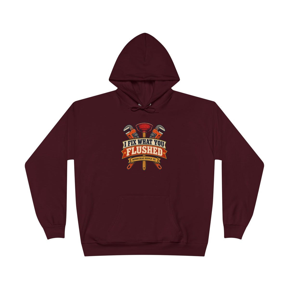 I Fix What You Flushed Heavyweight Hoodie