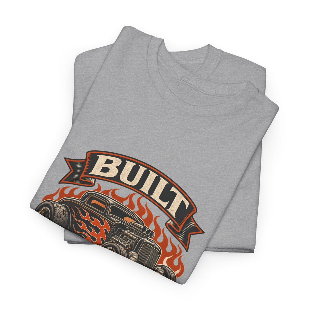 Built Not Bought Classic Tee