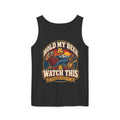 Hold My Beer & Watch This Garment-Dyed Tank