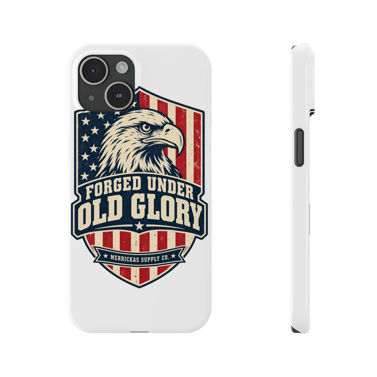 Forged Under Old Glory Phone Case