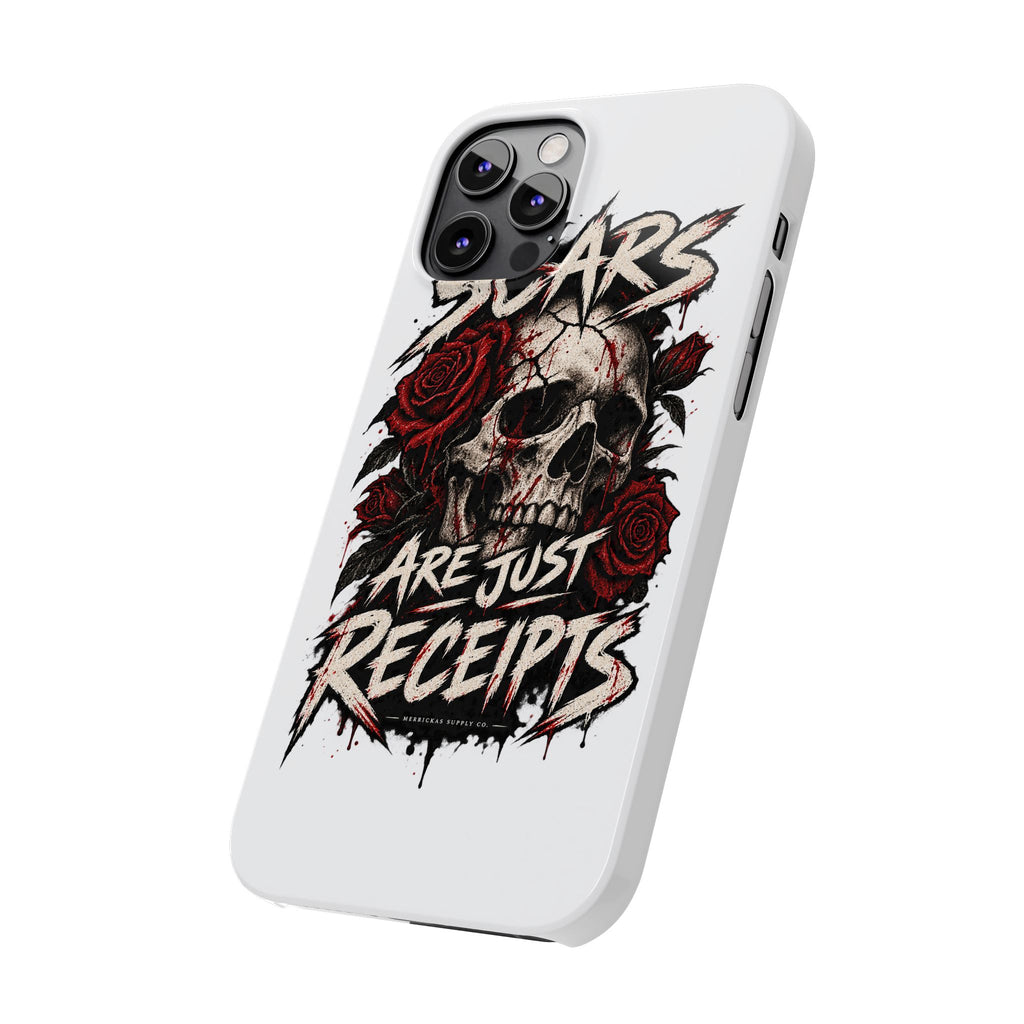 Scars Are Just Receipts Phone Case
