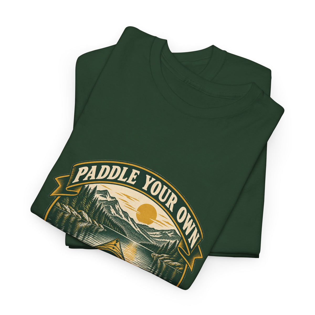Paddle Your Own Kayak Classic Tee