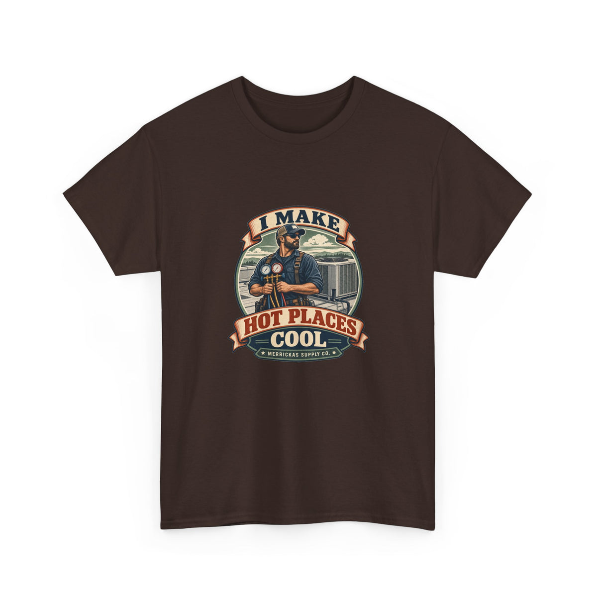 I Make Hot Places Cool Classic Tee