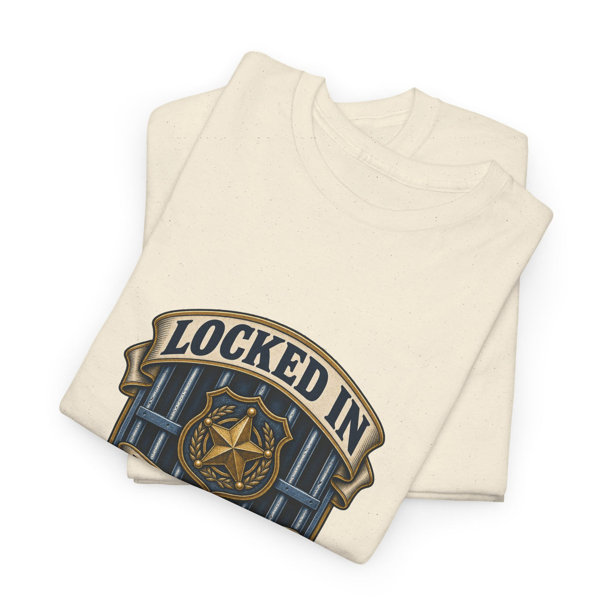 Locked In With The Worst So You Don't Have To Classic Tee