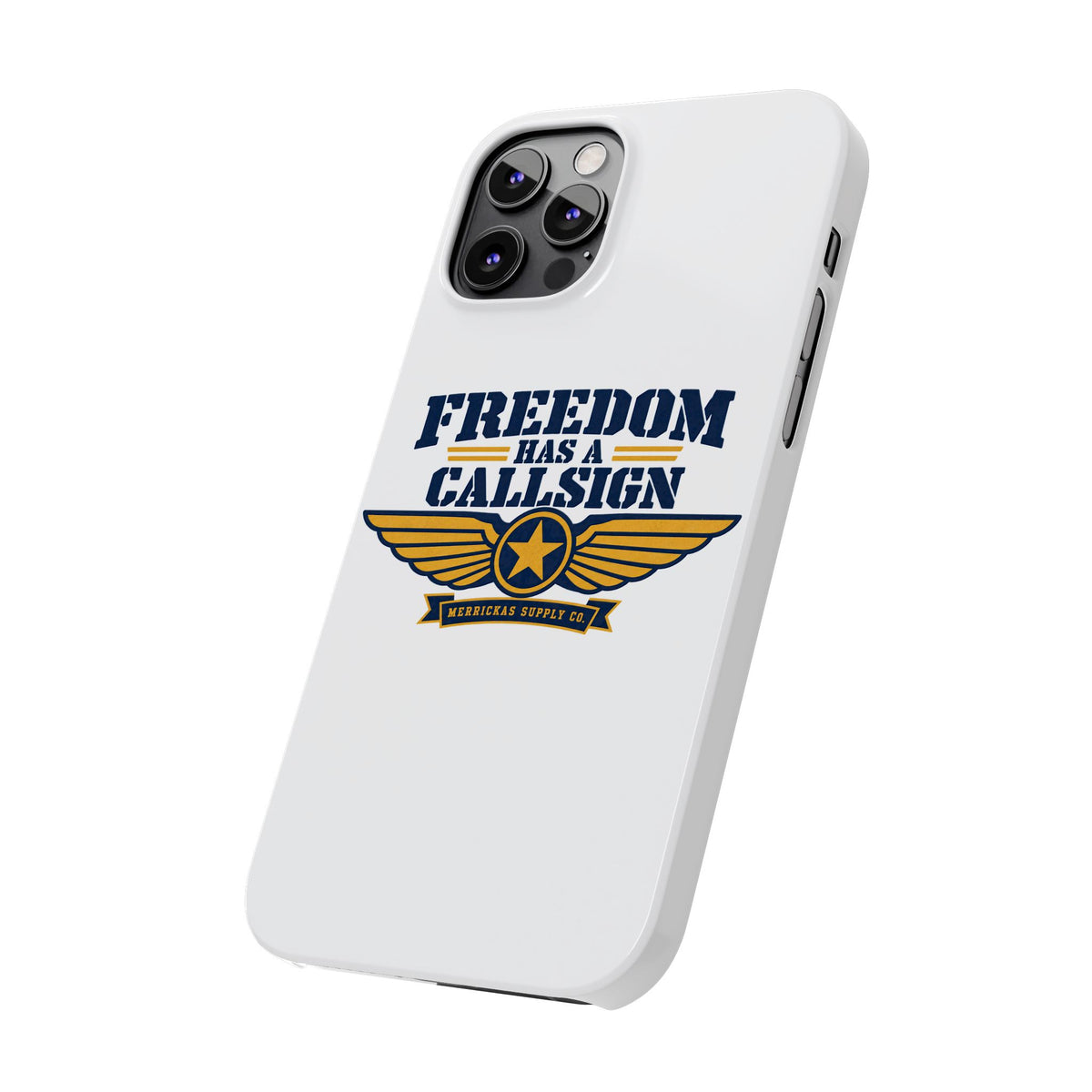 Freedom Has A Callsign Phone Case