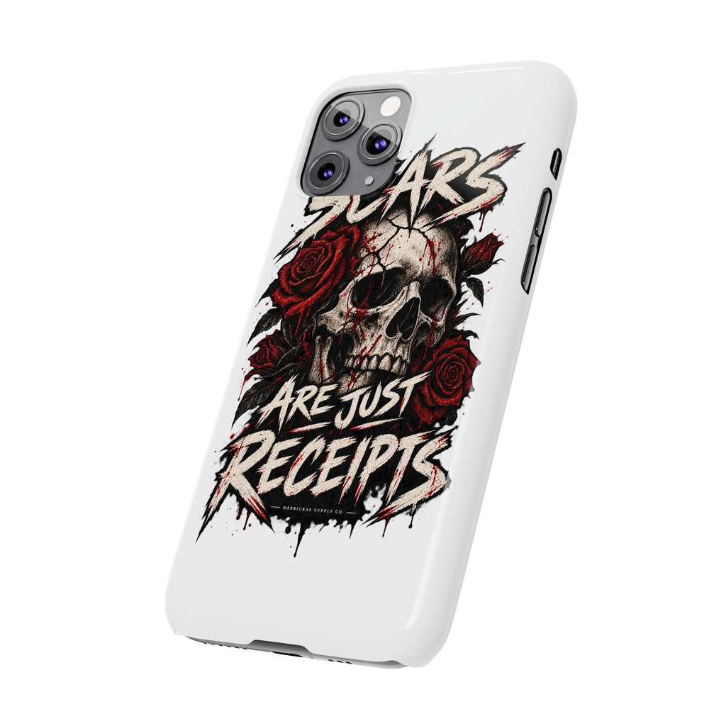 Scars Are Just Receipts Phone Case