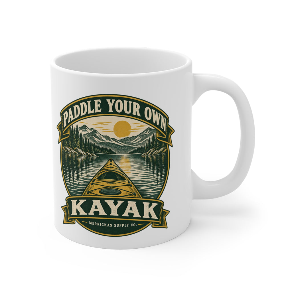 Paddle Your Own Kayak Coffee Mug 11oz